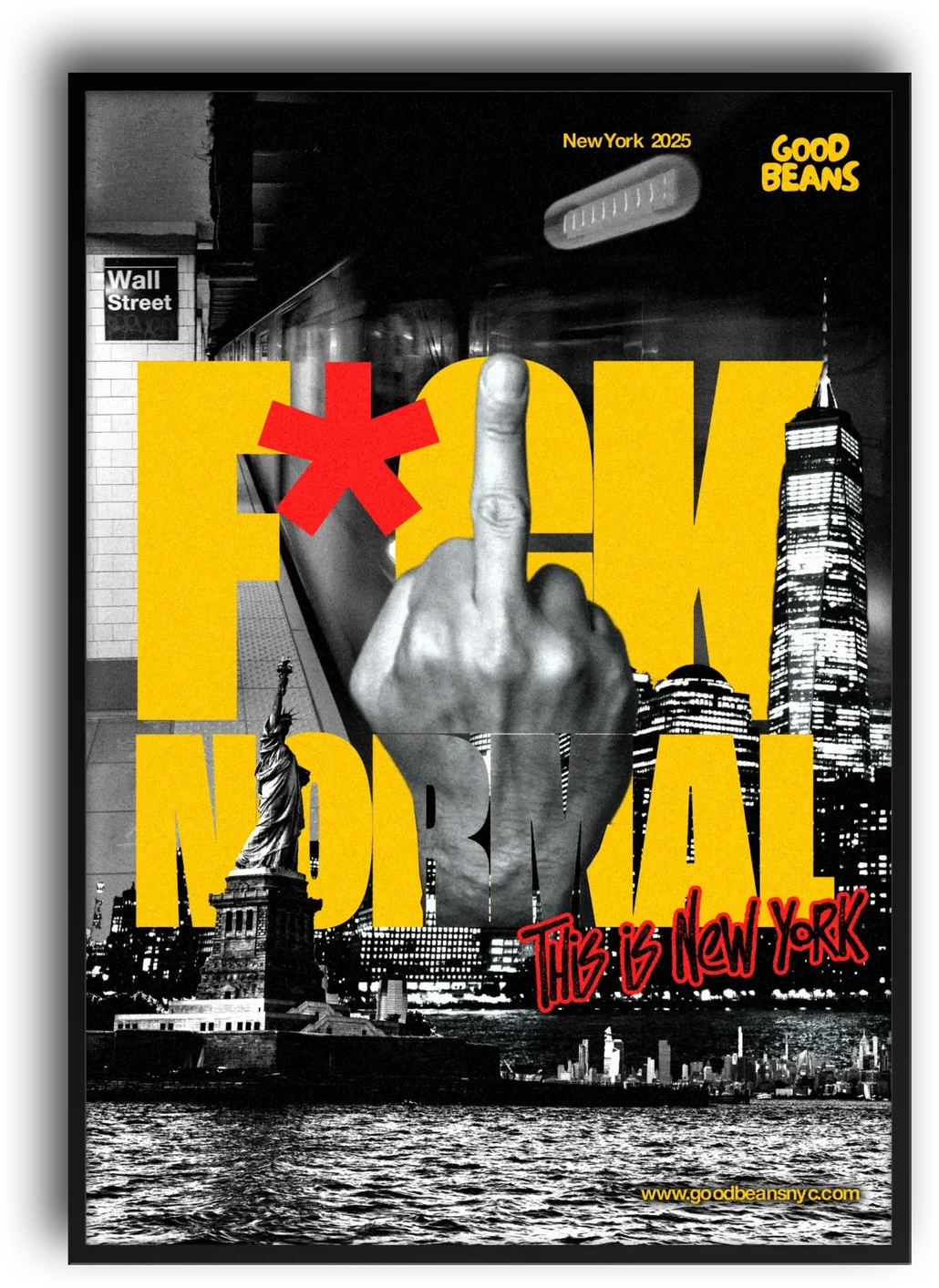 F*ck Normal Poster, This Is New York