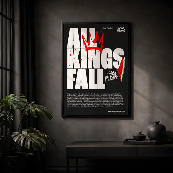 All Kings Fall Poster — Free Palestine